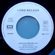 7inch Vinyl Single - Lord Nelson - Love You Forever