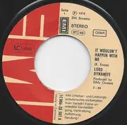 7inch Vinyl Single - Lord Dynamite - It Wouldn't Happen With Me