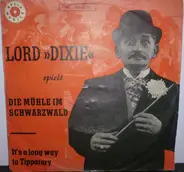 Lord Dixie - Die Mühle Im Schwarzwald