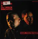 12inch Vinyl Single - Lord Finesse & DJ Mike Smooth - Baby, You're Nasty
