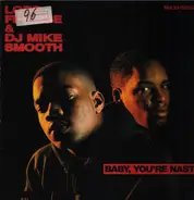 Lord Finesse & DJ Mike Smooth - Baby, You're Nasty