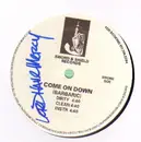12inch Vinyl Single - Lord Have Mercy - Come On Down
