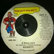 Lord Kossity - A Who Dat
