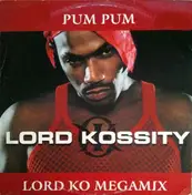 Lord Kossity - Pum Pum / Lord Ko Megamix