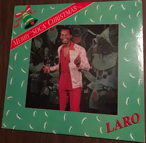 Lord Laro - Merry "Soca" Christmas