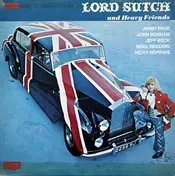 Lord Sutch And Heavy Friends - Lord Sutch And Heavy Friends