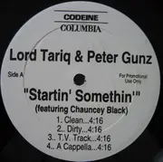 12'' - Lord Tariq & Peter Gunz - Startin' Somethin'