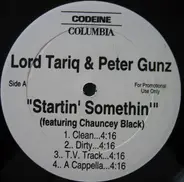 Lord Tariq & Peter Gunz - Startin' Somethin'