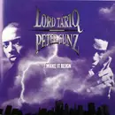 CD - Lord Tariq & Peter Gunz - Make It Reign