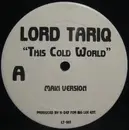 12inch Vinyl Single - Lord Tariq - This Cold World
