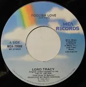 Lord Tracy - Foolish Love
