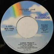 Lord Tracy - Foolish Love