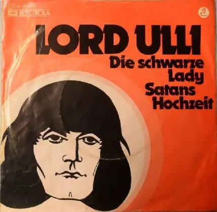 Lord Ulli - Die Schwarze Lady / Satans Hochzeit
