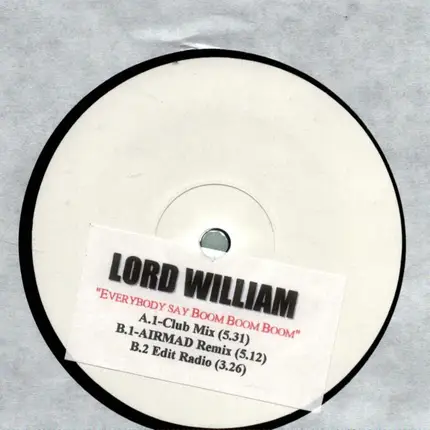 Lord William - Everybody Say Boom Boom Boom