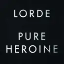 LP - Lorde - Pure Heroine
