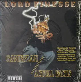 Lord Finesse - Gameplan / Actual Facts