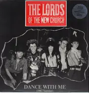 Lords Of The New Church - Dance With Me (1987 Version)