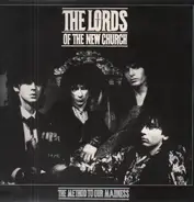 Lords Of The New Church - The Method to Our Madness