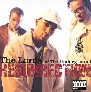 Lords Of The Underground - Resurrection