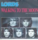 7inch Vinyl Single - Lords - Walking To The Moon / Dark And Windy Night