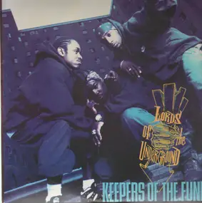Lords of the Underground - Keepers of the Funk