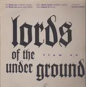 Lords of the Underground - Flow On