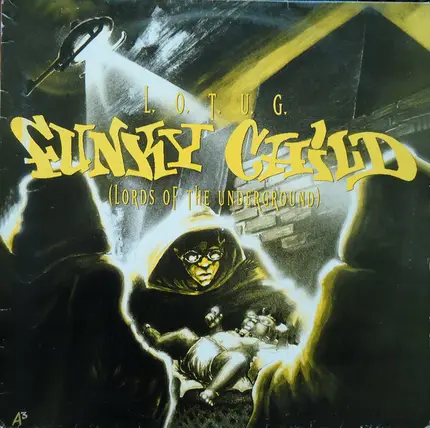 Lords Of The Underground - Funky Child