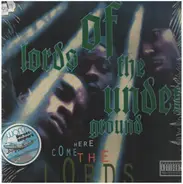 Lords Of The Underground - Here Come the Lords