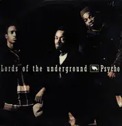 Lords Of The Underground - Psycho