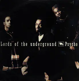 Lords of the Underground - Psycho