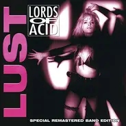 Lords Of Acid - Lust -Remast-