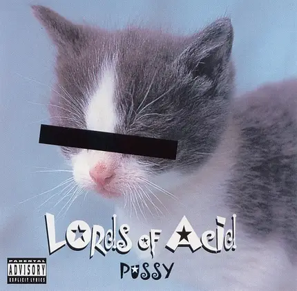 Lords Of Acid - Pussy