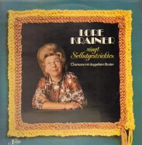 Lore Krainer - Singt Selbstgestricktes