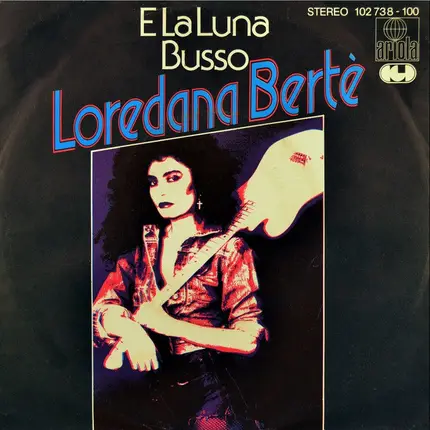 Loredana Bertè - E La Luna Busso