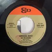 7inch Vinyl Single - Loredana Bertè - Sei Bellissima