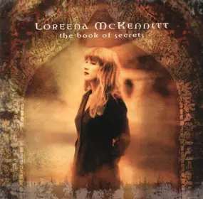 Loreena McKennitt - The Book of Secrets