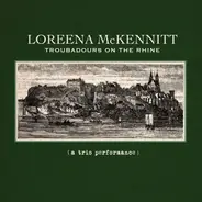 Loreena McKennitt - Troubadours On The Rhine