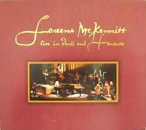 Loreena McKennitt - Live In Paris & Toronto