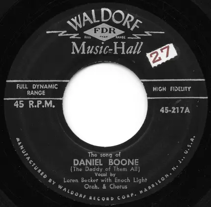 Loren Becker with Enoch Light / Knuckles O'Toole - The Song Of Daniel Boone (The Daddy Of Them All)