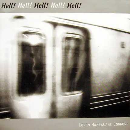 Loren MazzaCane Connors - Hell! Hell! Hell! Hell! Hell!