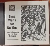 Loren Schoenberg - Time Waits for No One