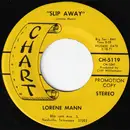 7inch Vinyl Single - Lorene Mann - Slip Away - Promo