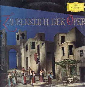 Various Artists - Zauberreich der Oper, Opernquerschnitte in dt Sprache