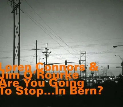 Loren/Jim O'Rour Connors - Are You Going To Stopin B