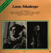 Lorenz Fehenberger - Arie da opere di Mozart / Beethoven / Weber / Wagner a.o.