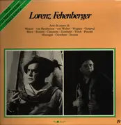 Double LP - Lorenz Fehenberger - Arie da opere di Mozart / Beethoven / Weber / Wagner a.o.