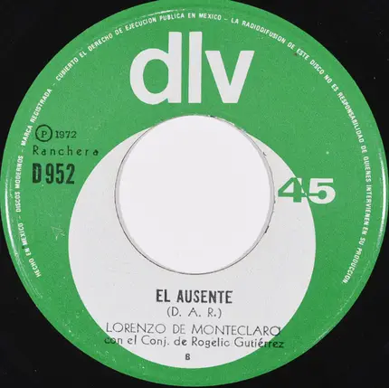 Lorenzo De Monteclaro Con El Rogelio Gutierrez Y Su Conjunto - Adios Amor / El Ausente