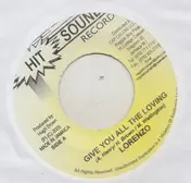 Lorenzo - Give You All The Loving