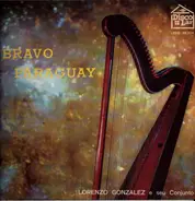 Lorenzo Gonzales e seu Conjunto - Bravo Paraguay