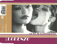 Lorenzo - Love Is Dangerous